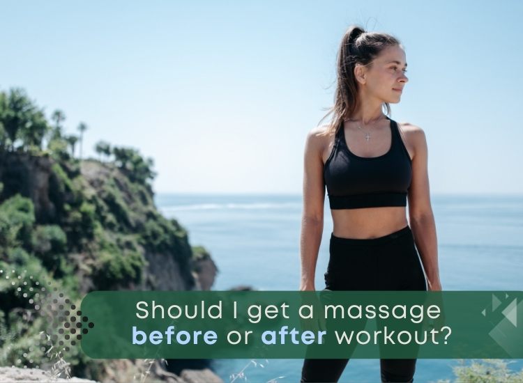 Should i get a massage before or after workout?