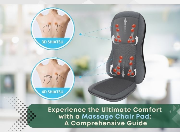 Experience the Ultimate Comfort with a Massage Chair Pad: A Comprehensive Guide