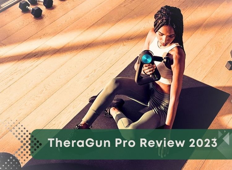 TheraGun Pro Review: Revolutionizing Muscle Recovery 2023